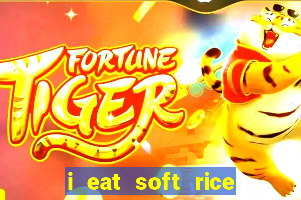 i eat soft rice in another world pt br